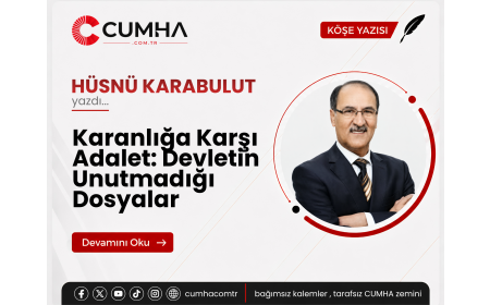 Karanlığa Karşı Adalet: Devletin Unutmadığı Dosyalar