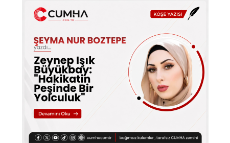 Zeynep Işık Büyükbay: "Hakikatin Peşinde Bir Yolculuk"