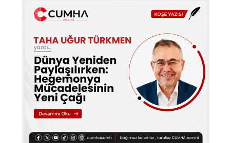 Dünya Yeniden Paylaşılırken: Hegemonya Mücadelesinin Yeni Çağı
