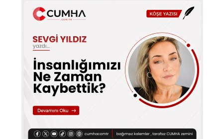 İnsanlığımızı Ne Zaman Kaybettik?