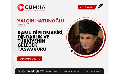 KAMU DİPLOMASİSİ, DİNDARLIK VE TÜRKİYENİN GELECEK TASAVVURU
