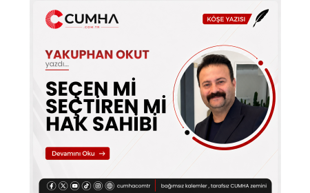 SEÇEN Mİ SEÇTİREN Mİ HAK SAHİBİ