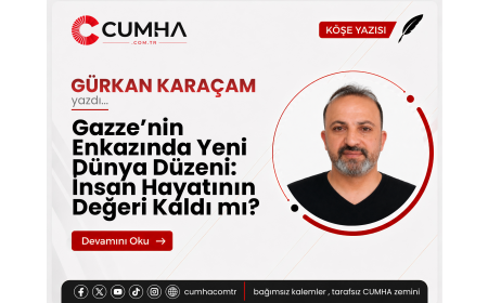 Gazze’nin Enkazında Yeni Dünya Düzeni: İnsan Hayatının Değeri Kaldı mı?
