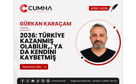 2036: TÜRKİYE KAZANMIŞ OLABİLİR… YA DA KENDİNİ KAYBETMİŞ