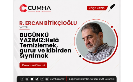 Helâ Temizlemek, gurur ve kibirden sıyrılmak