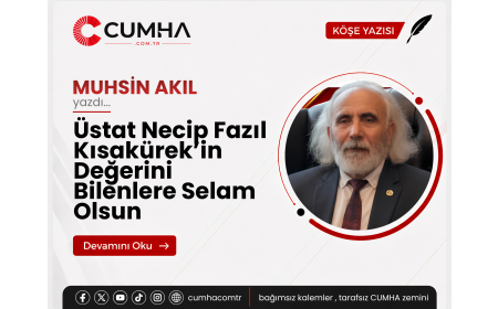 Üstat Necip Fazıl Kısakürek’in Değerini Bilenlere Selam Olsun