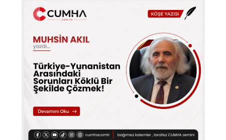 Türkiye-Yunanistan Arasındaki Sorunları Köklü Bir Şekilde Çözmek!