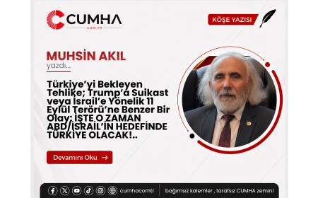 Türkiye’yi Bekleyen Tehlike; Trump’a Suikast veya İsrail’e Yönelik 11 Eylül Terörü’ne Benzer Bir Olay: İŞTE O ZAMAN ABD/İSRAİL’İN HEDEFİNDE TÜRKİYE OLACAK!..