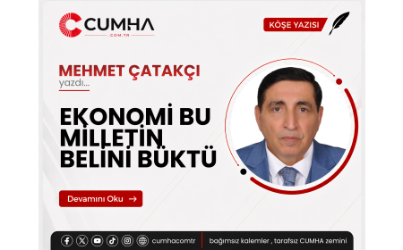 EKONOMİ BU MİLLETİN BELİNİ BÜKTÜ