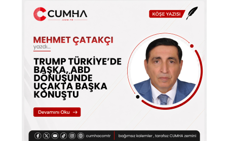 TRUMP TÜRKİYE’DE BAŞKA, ABD DÖNÜŞÜNDE UÇAKTA BAŞKA KONUŞTU