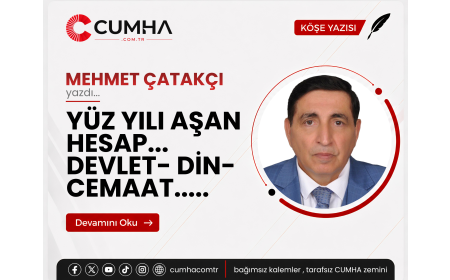 YÜZ YILI AŞAN HESAP... DEVLET- DİN- CEMAAT.....