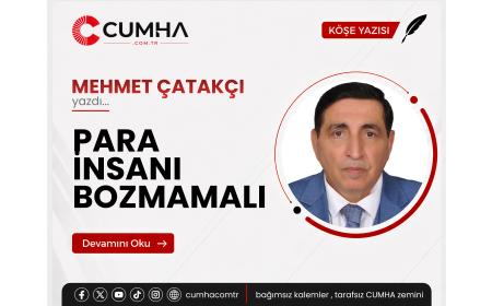 PARA İNSANI BOZMAMALI