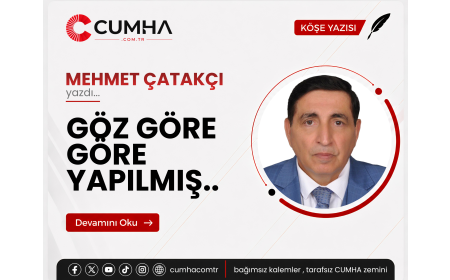 GÖZ GÖRE GÖRE YAPILMIŞ..