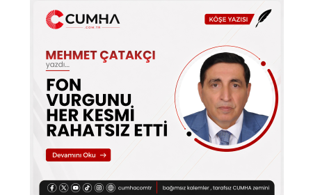 FON VURGUNU HER KESMİ RAHATSIZ ETTİ