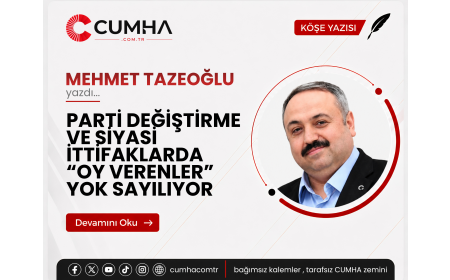 PARTİ DEĞİŞTİRME VE SİYASİ İTTİFAKLARDA “OY VERENLER” YOK SAYILIYOR