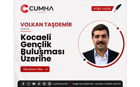 Kocaeli Gençlik Buluşması Üzerine