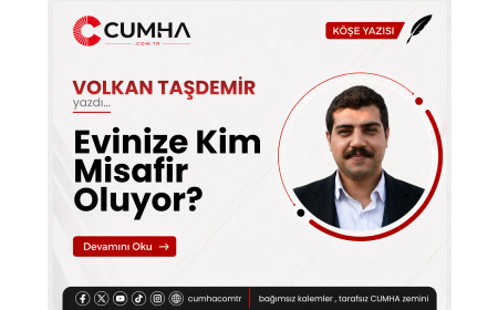 Evinize Kim Misafir Oluyor?