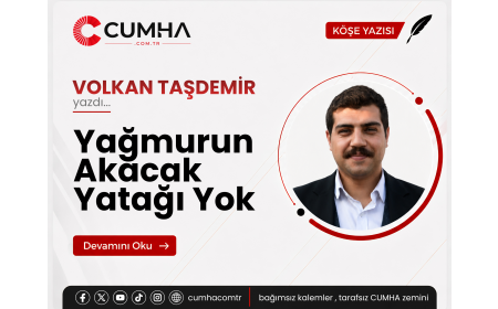 Yağmurun Akacak Yatağı Yok