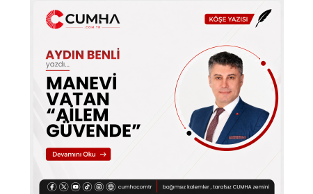 MANEVİ VATAN “AİLEM GÜVENDE”