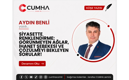 SİYASETTE RENKLENDİRME: GÖRÜNMEYEN AĞLAR, İHANET ŞEBEKESİ VE ÇÖZÜLMEYİ BEKLEYEN SORULAR!