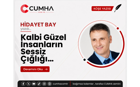 Kalbi Güzel İnsanların Sessiz Çığlığı…