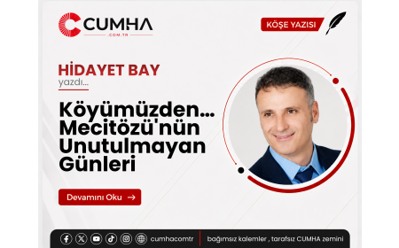 Köyümüzden… Mecitözü'nün Unutulmayan Günleri