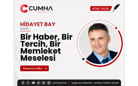 Bir Haber, Bir Tercih, Bir Memleket Meselesi