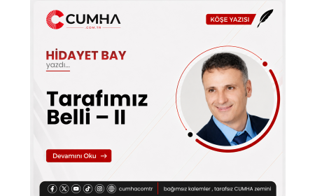 Tarafımız Belli – II