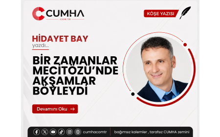 BİR ZAMANLAR MECİTÖZÜ’NDE AKŞAMLAR BÖYLEYDİ