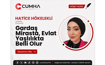 Gardaş Mirasta, Evlat Yaşlılıkta Belli Olur