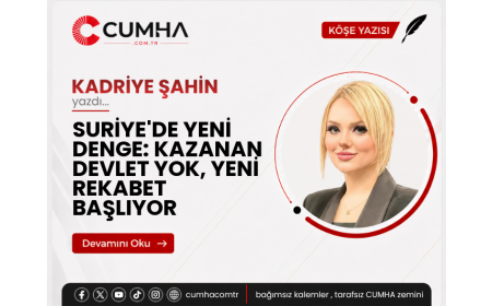 SURİYE'DE YENİ DENGE:  KAZANAN DEVLET YOK, YENİ REKABET BAŞLIYOR