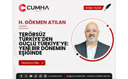 TERÖRSÜZ TÜRKİYE’DEN GÜÇLÜ TÜRKİYE’YE: YENİ BİR DÖNEMİN EŞİĞİNDE