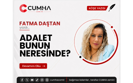 ADALET BUNUN NERESİNDE?