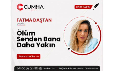 Ölüm Senden Bana Daha Yakın
