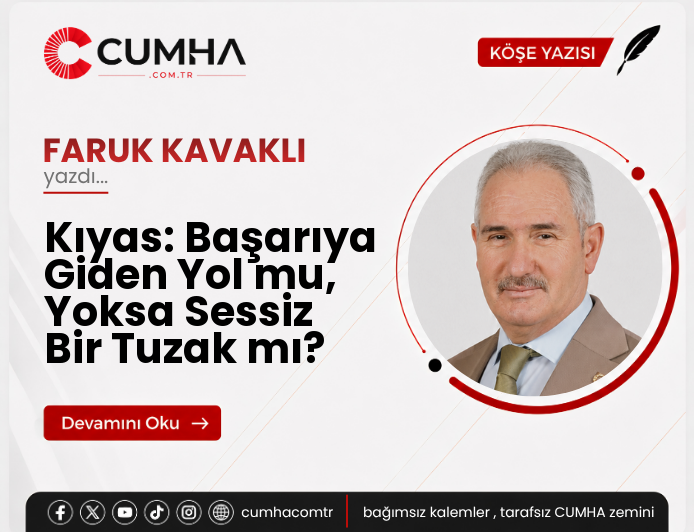 Kıyas: Başarıya Giden Yol mu, Yoksa Sessiz Bir Tuzak mı?