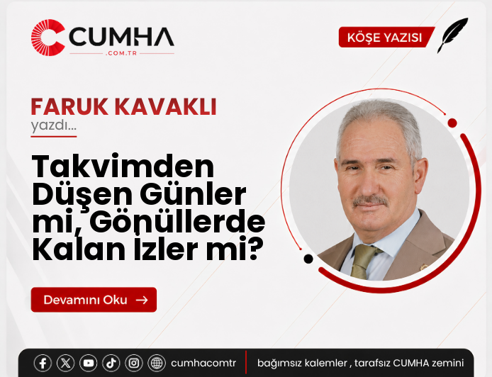 Takvimden Düşen Günler mi, Gönüllerde Kalan İzler mi?