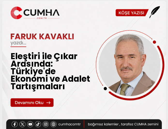 Eleştiri ile Çıkar Arasında: Türkiye'de Ekonomi ve Adalet Tartışmaları