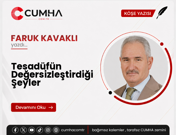 Tesadüfün Değersizleştirdiği Şeyler