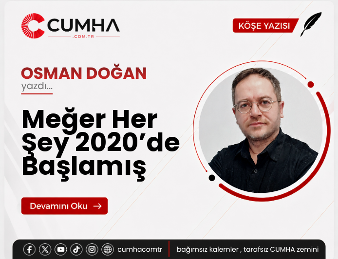 Meğer Her Şey 2020’de Başlamış