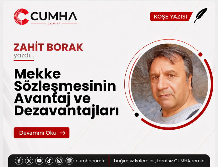 Mekke Sözleşmesinin Avantaj ve Dezavantajları