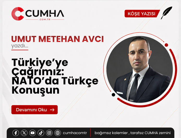 Türkiye’ye Çağrımız: NATO’da Türkçe Konuşun