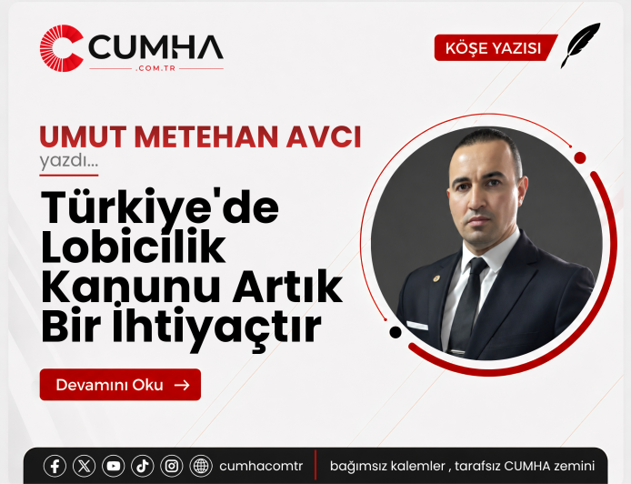 Türkiye'de Lobicilik Kanunu Artık Bir İhtiyaçtır