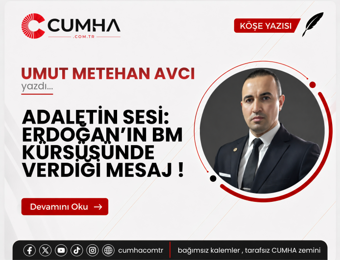 ADALETİN SESİ:  ERDOĞAN’IN BM KÜRSÜSÜNDE VERDİĞİ MESAJ !