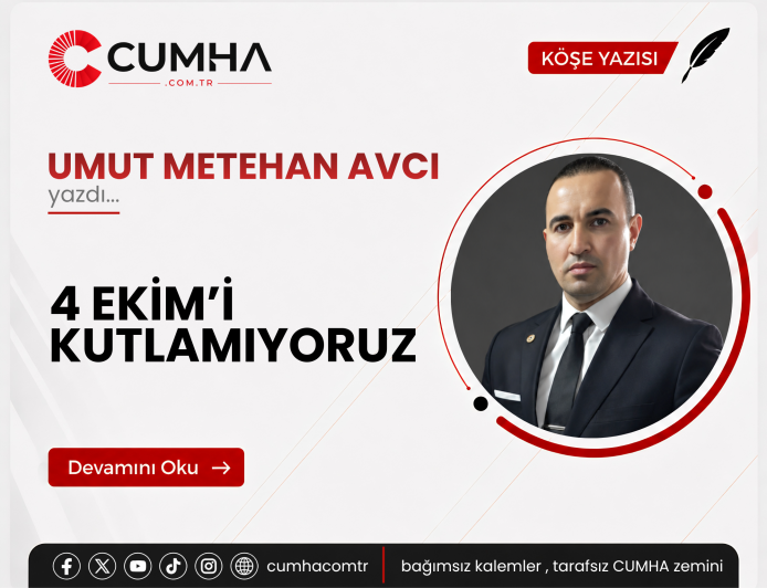 4 EKİM’İ KUTLAMIYORUZ