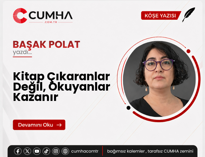 Kitap Çıkaranlar Değil, Okuyanlar Kazanır