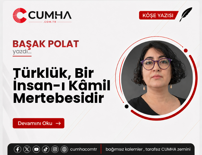 Türklük, Bir İnsan-ı Kâmil Mertebesidir