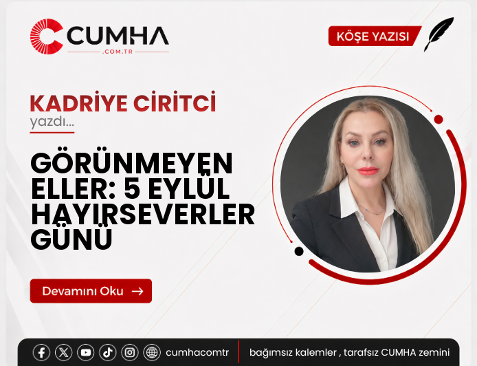GÖRÜNMEYEN ELLER: 5 EYLÜL HAYIRSEVERLER GÜNÜ