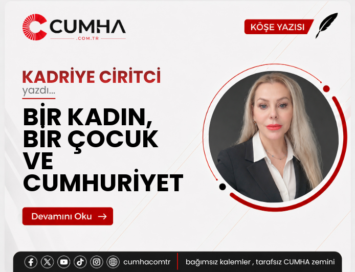 BİR KADIN, BİR ÇOCUK VE CUMHURİYET