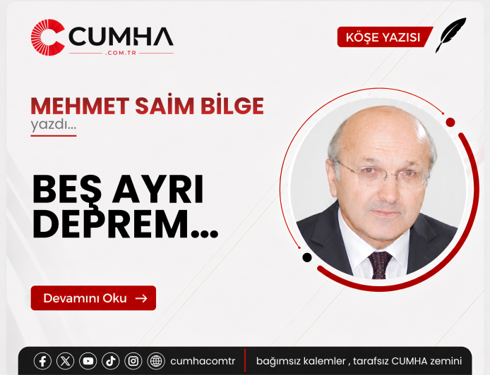 BEŞ AYRI DEPREM…