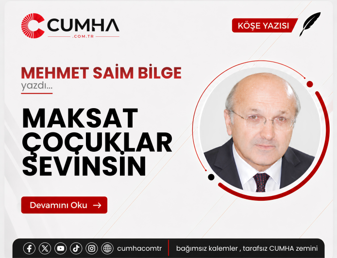 MAKSAT ÇOCUKLAR SEVİNSİN